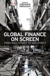 Global Finance On Screen - From Wall Street To Side Street Paperback