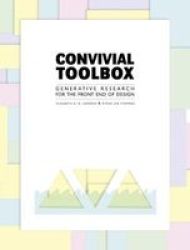 Convivial Toolbox - Generative Research For The Front End Of Design Paperback
