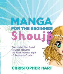 Manga For The Beginner Shoujo Paperback