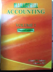 Managerial Accounting - Vulume 1