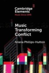 Music Transforming Conflict Paperback