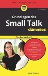 Grundlagen Des Small Talk Fur Dummies Das Pocketbuch German Paperback 2. Auflage