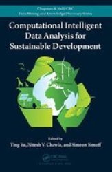 Computational Intelligent Data Analysis For Sustainable Development hardcover