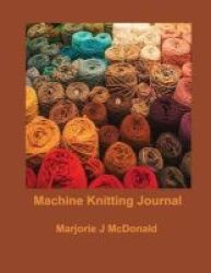 Machine Knitting Journal
