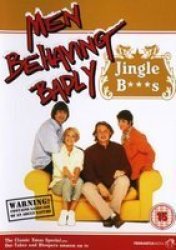 Men Behaving Badly: Jingle B S DVD