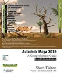 Autodesk Maya 2015 - A Comprehensive Guide Paperback