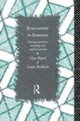 Evaluation In Schools - Getting Started With Training And Implementation Hardcover
