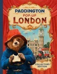 Paddington Pop-up London: Movie Tie-in - Collector& 39 S Edition Hardcover Collector& 39 S Ed