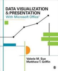 Data Visualization & Presentation With Microsoft Office Paperback