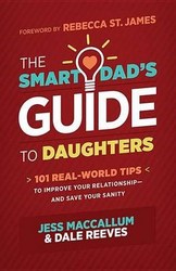 The Smart Dad's Guide To Daughters