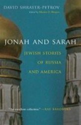 Jonah and Sarah: Jewish Stories of Russia and America The Library of Modern Jewish Literature