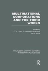 Multinational Corporations And The Third World Hardcover