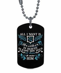 Omaneck Gift For Brother In Heaven Dog Tag I Miss My Brother Necklaces Dog Tag Necklaces - Black