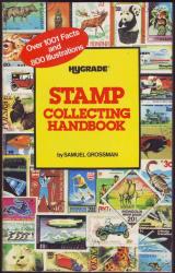 Hygrade Stamp Collecting Handbook By Samuel Grossman 1981 17th Ed