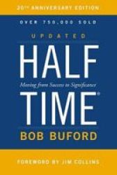 Halftime - Moving From Success To Significance Paperback Special Edition