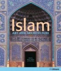 Islam Art And Architecture Hardcover