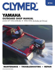 Clymer B784 Yamaha 2-250hp 2-stroke Outboard 1990-1995 Repair Manual
