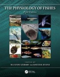 The Physiology Of Fishes Paperback 5TH New Edition