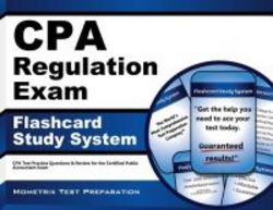 Cpa Regulation Exam Flashcard Study System: Cpa Test Practice Questions & Review for the Certified Public Accountant Exam