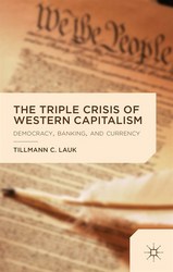 The Triple Crisis Of Western Capitalism