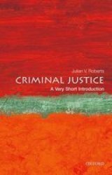 Criminal Justice: A Very Short Introduction Paperback