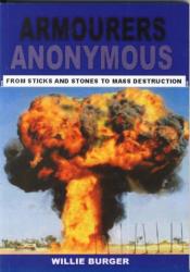 Armourers Anonymous - Author: Willie Burger 9780620522854