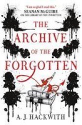 The Archive Of The Forgotten Paperback