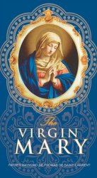 The Virgin Mary - Fr Raymond De Thomas De Saint-laurent
