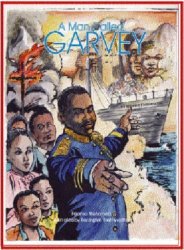 A Man Called Garvey: The Life And Times Of The Great Leader Marcus Garvey The Majority Press Inc. Wisdom For Children Series No. 1