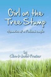 Girl On The Tree Stump Paperback