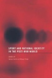 Sport and National Identity in the Post-war World
