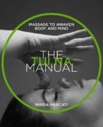 The Tui Na Manual: Manual Series Paperback