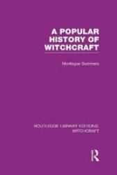 A Popular History of Witchcraft Hardcover