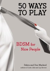Bdsm For Nice People Debra And Don Macleod