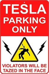 Funny Tesla Parking Sign Best Gift Thick Durable Large Plastic 18 X 12 Inches Weatherproof Perfect Gift For The Garage Office Home