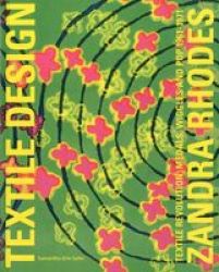Zandra Rhodes - Textile Revolution: Medals Wiggles And Pop 1961-1971 paperback