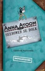 Anna Atoom En Die Seerower Se Dolk