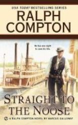 Ralph Compton Straight To The Noose Paperback