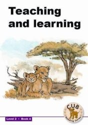 Cub Reading Scheme - Level 2 Bk 4: Teaching And Learning