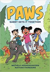 Paws: Gabby Gets It Together Paperback