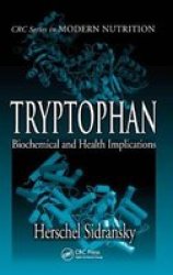 Tryptophan: Biochemicals and Health Implications