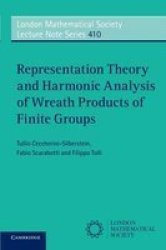 Representation Theory And Harmonic Analysis Of Wreath Products Of Finite Groups paperback