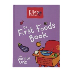 Ella's Kitchen The First Foods Book