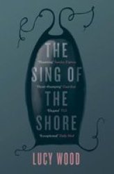 The Sing Of The Shore Paperback