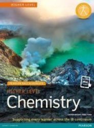 Pearson Baccalaureate Chemistry Higher Level 2ND Edition Print And Online Edition For The Ib Diploma Paperback 2ND Student Edition