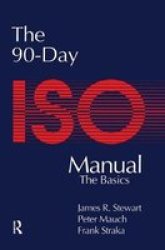 The 90-DAY Iso 9000 Manual Hardcover