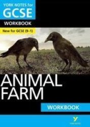 Animal Farm Workbook: York Notes For Gcse 9-1 - - The Ideal Way To Catch Up Test Your Knowledge And Feel Ready For 2022 And 2023 Assessments And Exams Paperback