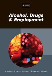 Alcohol Drugs & Employment paperback Second Edition