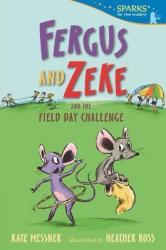 Fergus And Zeke And The Field Day Challenge Paperback