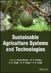 Sustainable Agriculture Systems And Technologies Hardcover